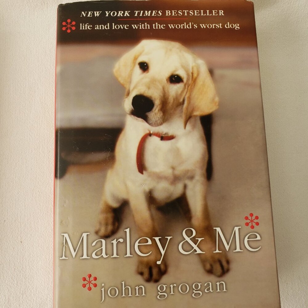 Marley & Me Author: John Grogan 2005 Hardback ISBN-13: 9780060817084